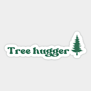 tree hugger Sticker